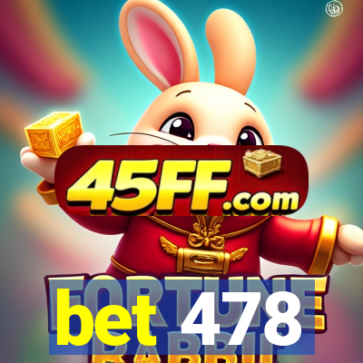 bet 478